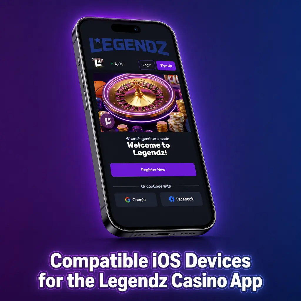 Compatible iPhone models for the Legendz Casino app, from iPhone X to iPhone 16 series